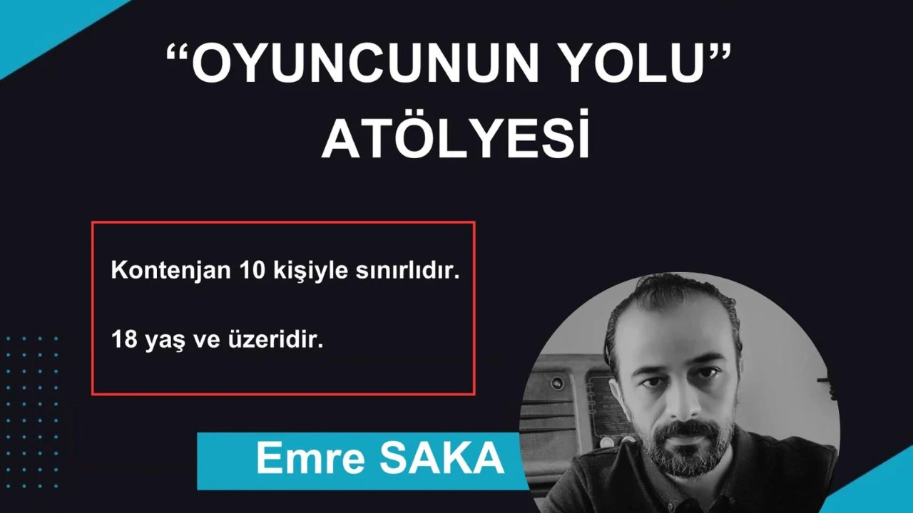 OYUNCUNUN YOLU Atölyesi