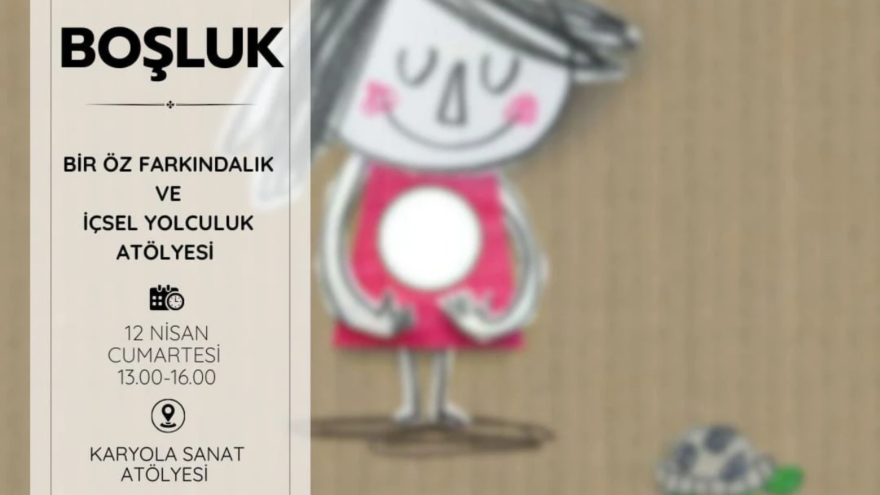 BOŞLUK WORKSHOP - 12 Nisan 2025
