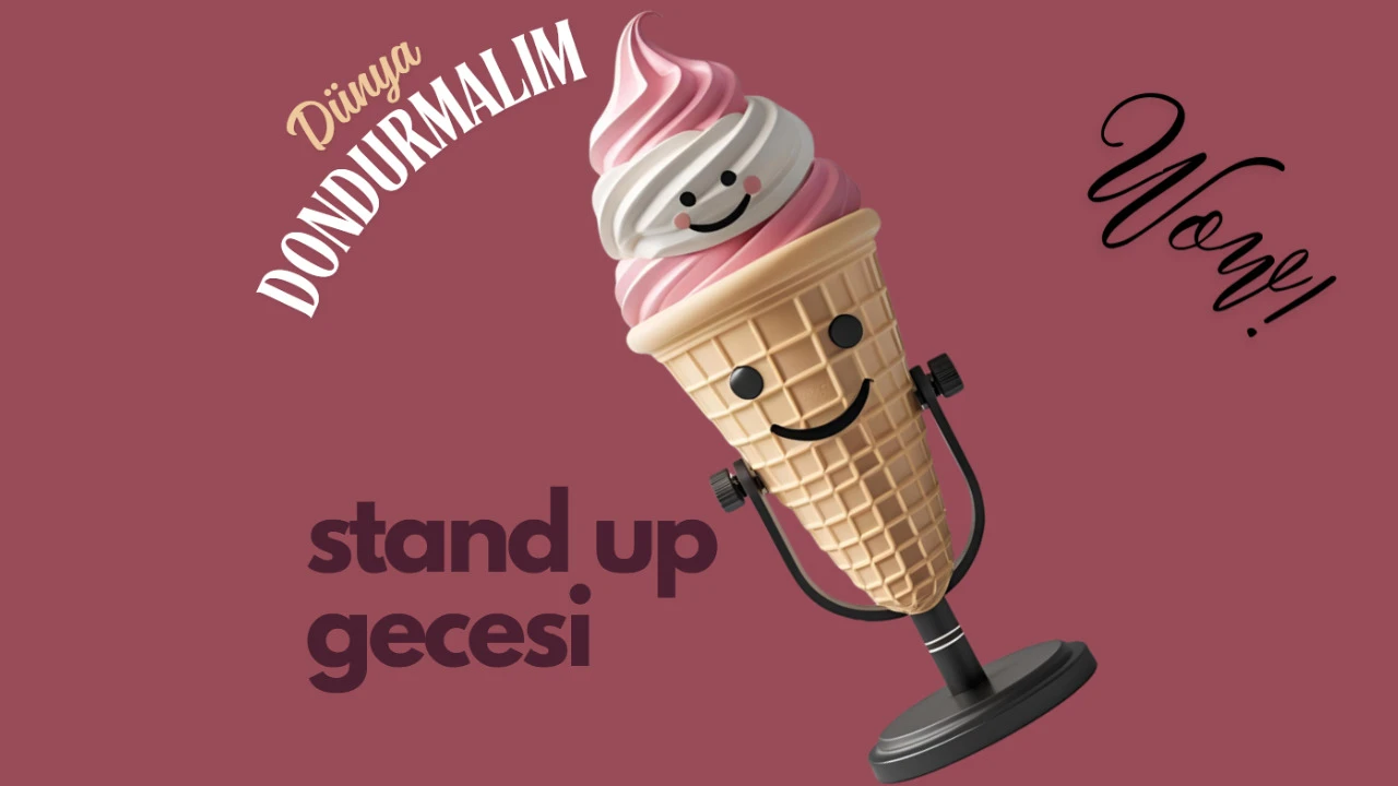 DONDURMA STAND UP GECESİ - 21 Ağustos 2025