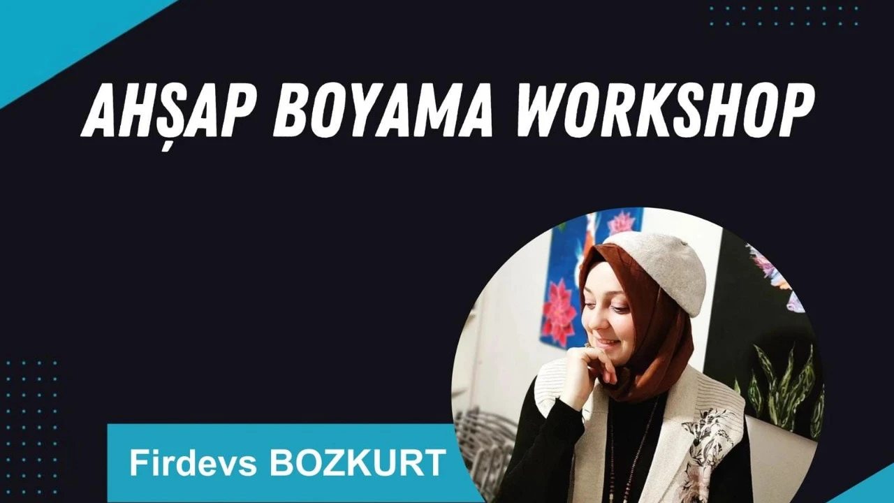 AHŞAP BOYAMA WORKSHOP - 22 Aralık 2024