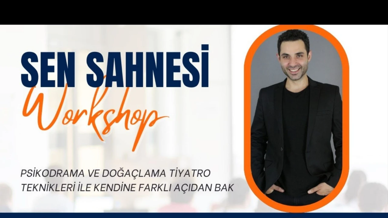 SEN SAHNESİ WORKSHOP - 16 Mart 2025