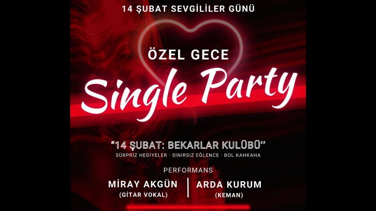 SINGLE PARTY - 14 Şubat 2026