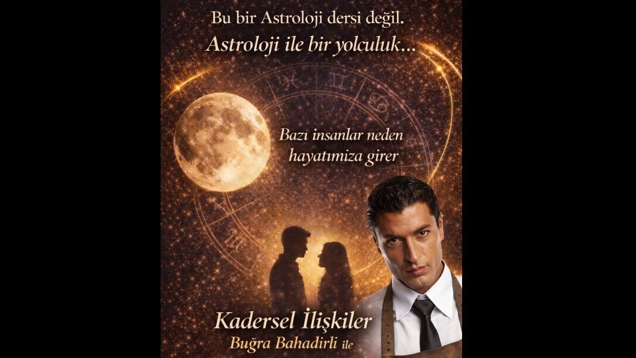 BUĞRA BAHADIRLI İLE KADERSEL İLİŞKİLER - 21 Şubat 2026