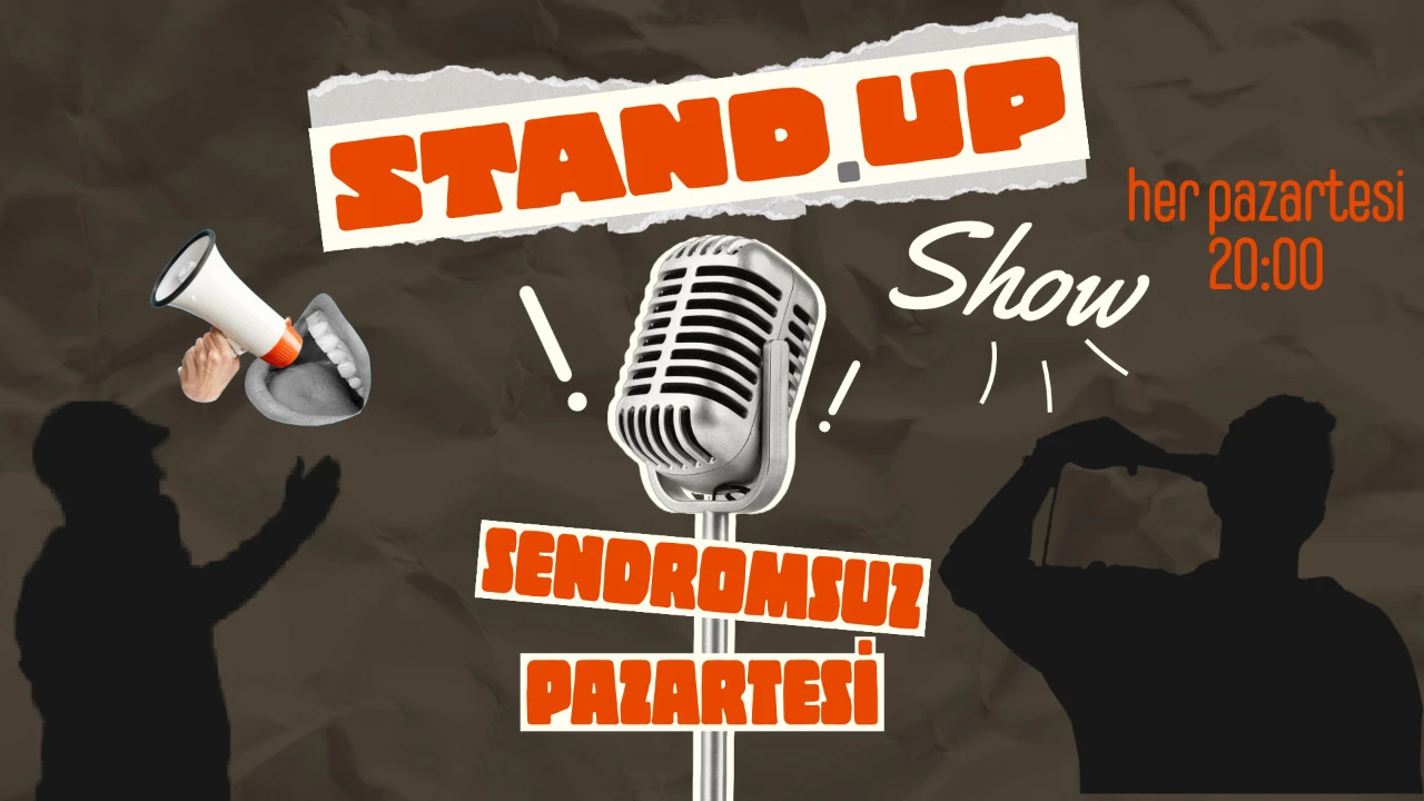 SENDROMSUZ PAZARTESİ STAND UP SHOW