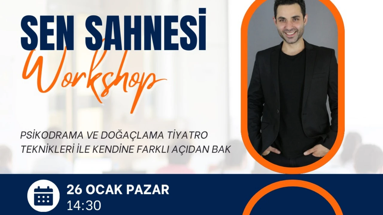SEN SAHNESİ WORKSHOP - 26 Ocak 2025