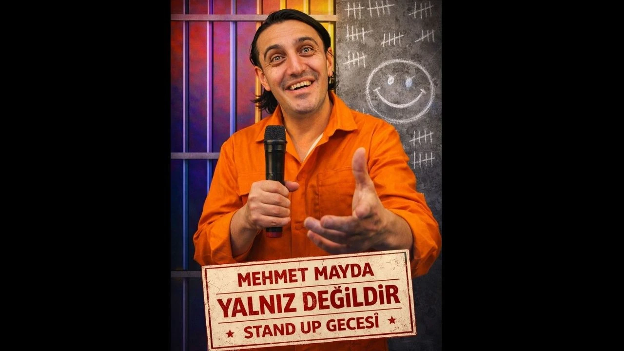 MEHMET MAYDA YALNIZ DEĞİLDİR STAND UP GECESİ - 8 Mart 2026