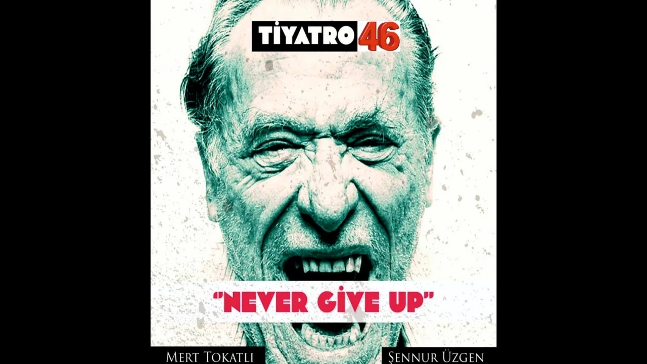 NEVER GIVE UP - 18 Eylül 2026