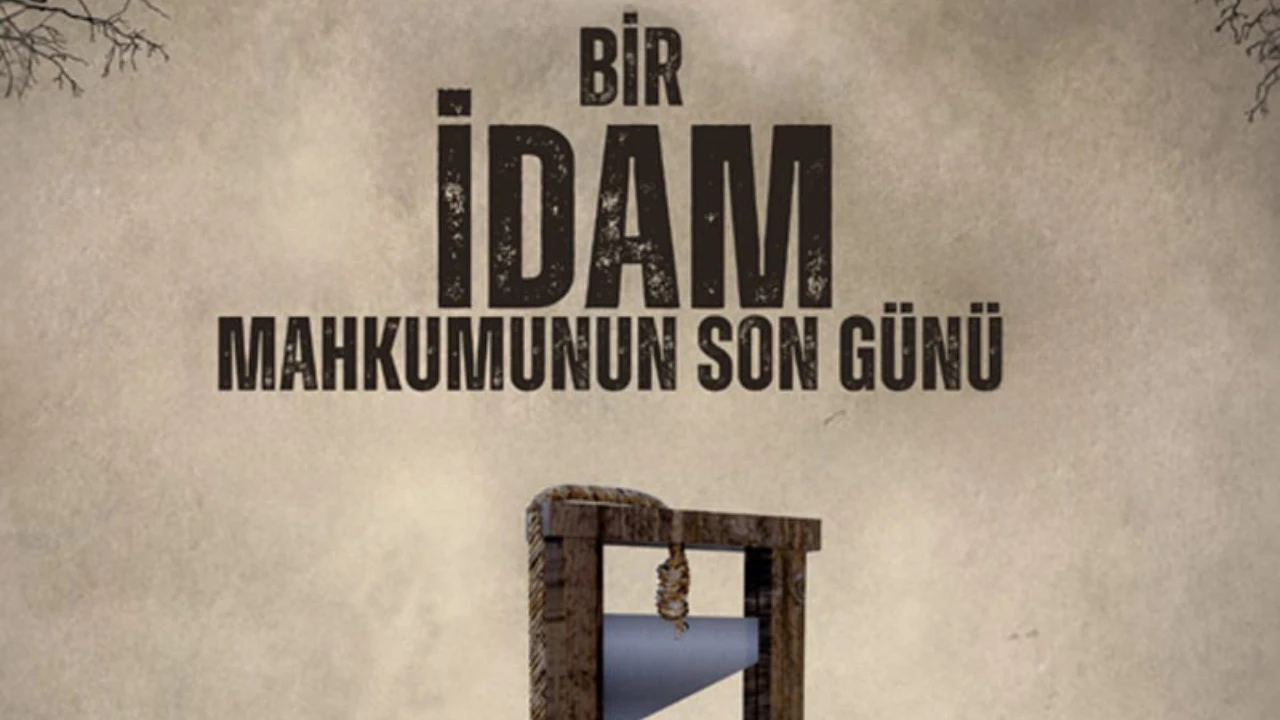 BİR İDAM MAHKUMUNUN SON GÜNÜ - 28 Haziran 2025