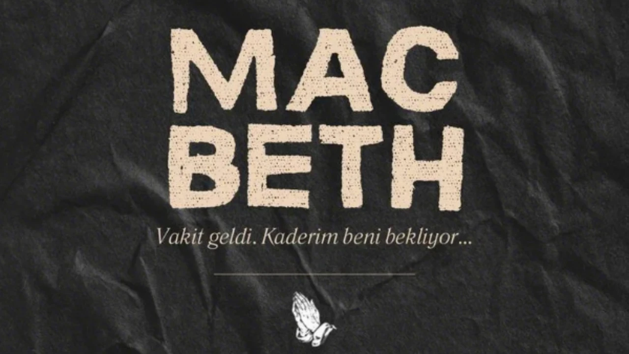 MACBETH - 25 Temmuz 2025