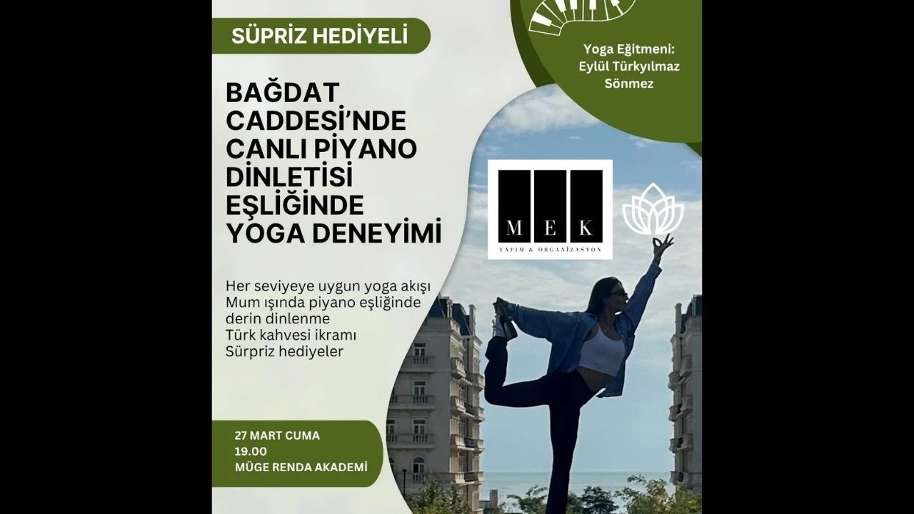 CANLI PİYANO DİNLETİSİ İLE YOGA - 27 Mart 2026