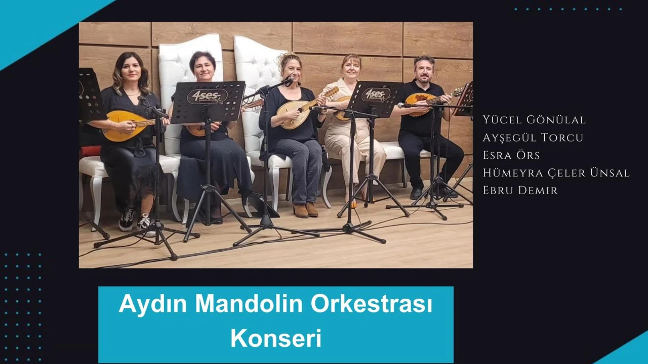Aydın Mandolin Orkestrası Konseri - 31 Mayıs 2024