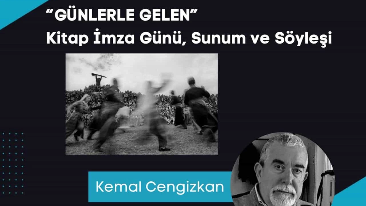 GÜNLERLE GELEN - Kitap İmza Günü, Sunum ve Söyleşi