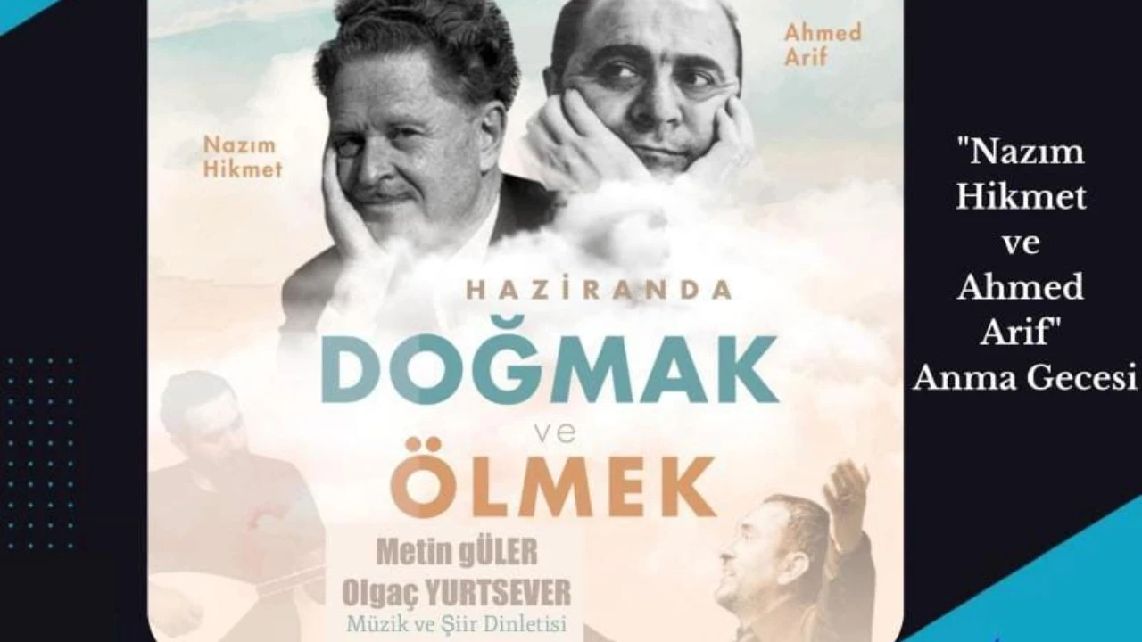 Nazım Hikmet ve Ahmed Arif Anma Gecesi - 3 Haziran 2024