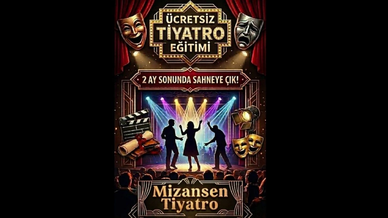 MİZANSEN TİYATRO ÜCRETSİZ TİYATRO EĞİTİMİ