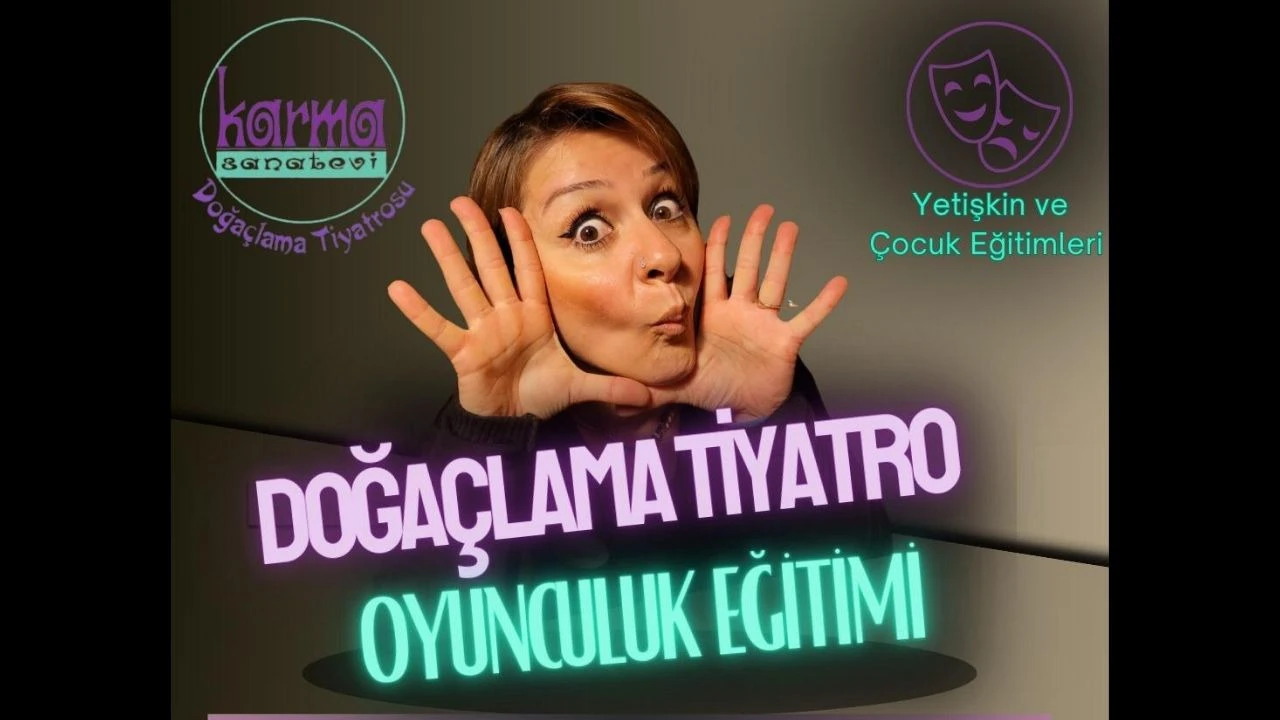 DOĞAÇLAMA TİYATRO SPORU OYUNCULUK EĞİTİMİ