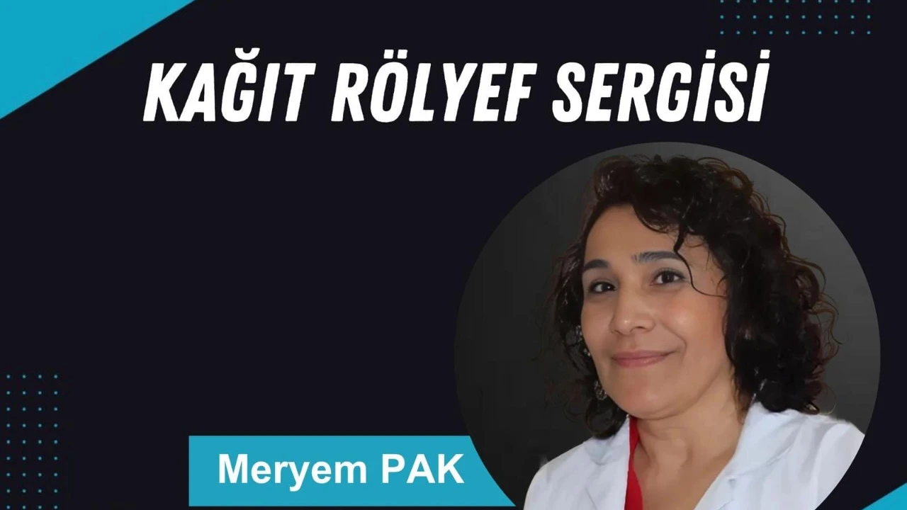 KAĞIT RÖLYEF SERGİSİ - 10 Ekim 2024