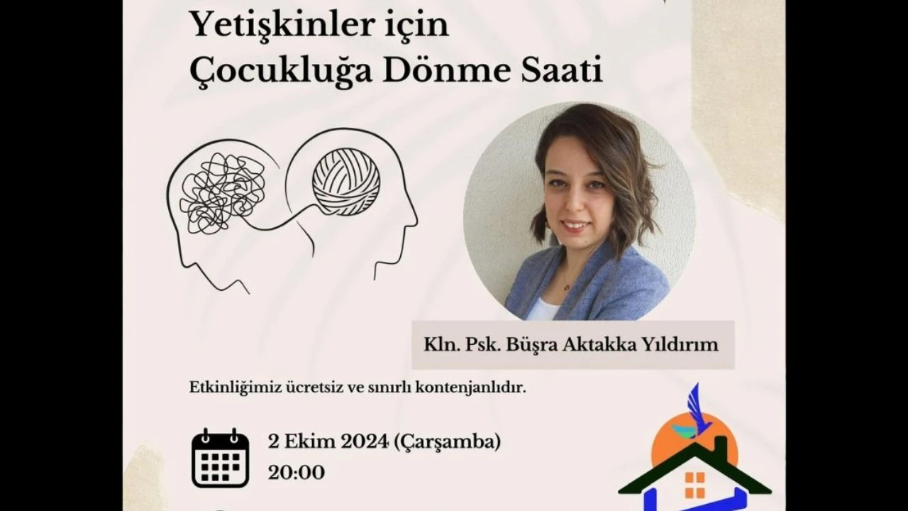 YETİŞKİNLER İÇİN ÇOCUKLUĞA DÖNME SAATİ - 2 Ekim 2024